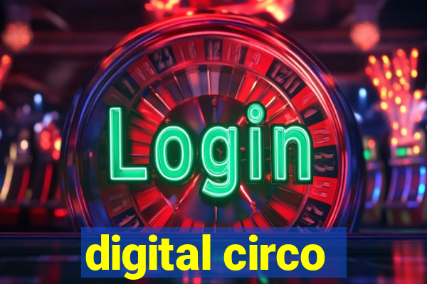 digital circo